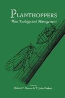 Planthoppers : Their Ecology and Management