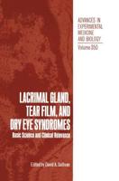 Lacrimal Gland, Tear Film, and Dry Eye Syndromes: Basic Science and Clinical Relevance