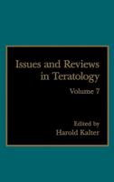 Issues and Reviews in Teratology : Volume 7