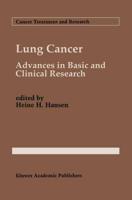 Lung Cancer : Advances in Basic and Clinical Research