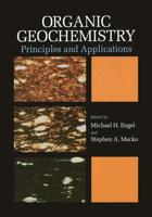 Organic Geochemistry : Principles and Applications