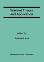 Wavelet Theory and Application : A Special Issue of the Journal of Mathematical Imaging and Vision