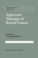 Adjuvant Therapy of Breast Cancer