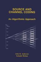 Source and Channel Coding : An Algorithmic Approach