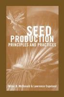 Seed Production : Principles and Practices