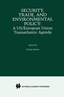 Security, Trade, and Environmental Policy