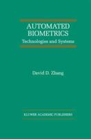 Automated Biometrics: Technologies and Systems