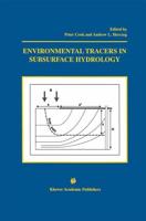 Environmental Tracers in Subsurface Hydrology