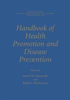 Handbook of Health Promotion and Disease Prevention