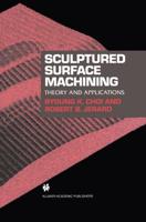 Sculptured Surface Machining : Theory and applications
