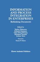 Information and Process Integration in Enterprises : Rethinking Documents