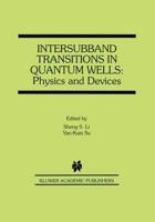 Intersubband Transitions in Quantum Wells: Physics and Devices