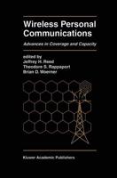 Wireless Personal Communications : Advances in Coverage and Capacity
