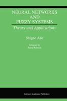 Neural Networks and Fuzzy Systems : Theory and Applications