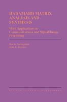 Hadamard Matrix Analysis and Synthesis : With Applications to Communications and Signal/Image Processing
