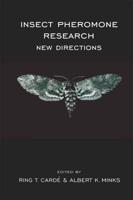 Insect Pheromone Research : New Directions