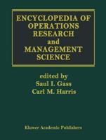 Encyclopedia of Operations Research and Management Science