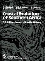 Crustal Evolution of Southern Africa : 3.8 Billion Years of Earth History