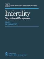 Infertility : Diagnosis and Management