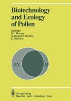 Biotechnology and Ecology of Pollen : Proceedings of the International Conference on the Biotechnology and Ecology of Pollen, 9-11 July, 1985, University of Massachusetts, Amherst, MA, USA