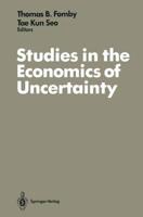 Studies in the Economics of Uncertainty : In Honor of Josef Hadar