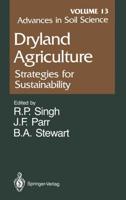 Advances in Soil Science : Dryland Agriculture: Strategies for Sustainability