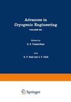 Advances in Cryogenic Engineering : Volume 22