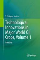 Technological Innovations in Major World Oil Crops, Volume 1 : Breeding