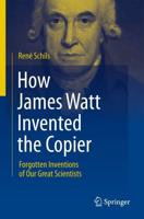 How James Watt Invented the Copier