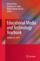Educational Media and Technology Yearbook : Volume 36, 2011