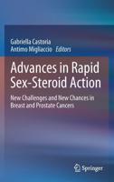 Advances in Rapid Sex-Steroid Action : New Challenges and New Chances in Breast and Prostate Cancers