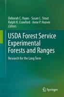 USDA Forest Service Experimental Forests and Ranges : Research for the Long Term