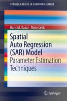 Spatial AutoRegression (SAR) Model : Parameter Estimation Techniques