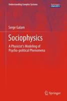 Sociophysics : A Physicist's Modeling of Psycho-political Phenomena