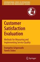 Customer Satisfaction Evaluation : Methods for Measuring and Implementing Service Quality