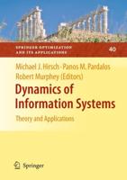 Dynamics of Information Systems : Theory and Applications