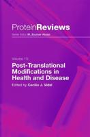 Post-Translational Modifications in Health and Disease