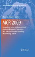 MCR 2009 : Proceedings of the 4th International Conference on Multi-Component Reactions and Related Chemistry, Ekaterinburg, Russia