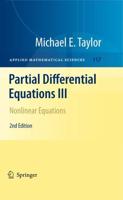 Partial Differential Equations III : Nonlinear Equations