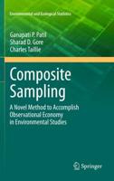 Composite Sampling : A Novel Method to Accomplish Observational Economy in Environmental Studies