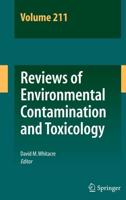Reviews of Environmental Contamination and Toxicology Volume 211