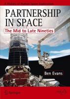 Partnership in Space: The Mid to Late Nineties