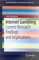 Internet Gambling : Current Research Findings and Implications