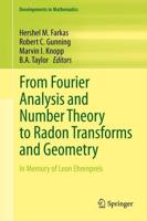 From Fourier Analysis and Number Theory to Radon Transforms and Geometry : In Memory of Leon Ehrenpreis