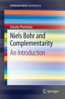Niels Bohr and Complementarity : An Introduction