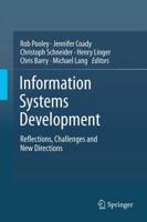 Information Systems Development : Reflections, Challenges and New Directions