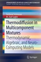 Thermodiffusion in Multicomponent Mixtures: Thermodynamic, Algebraic, and Neuro-Computing Models