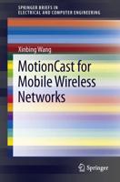 MotionCast for Mobile Wireless Networks