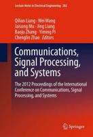 Communications, Signal Processing, and Systems : The 2012 Proceedings of the International Conference on Communications, Signal Processing, and Systems