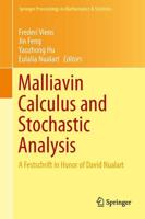 Malliavin Calculus and Stochastic Analysis : A Festschrift in Honor of David Nualart